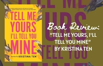 Tell Me Yours, I'll Tell You Mine by Kristina Ten